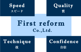 First reform Co.,Ltd. 